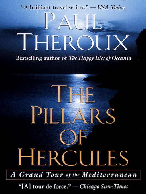 Title details for The Pillars of Hercules by Paul Theroux - Wait list